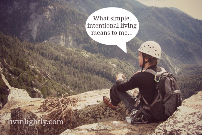 What Intentional Living Means to Me – Interview with Nick