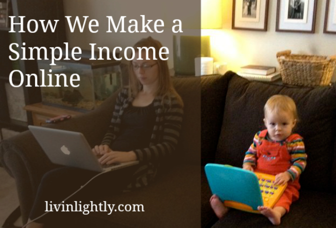 Income: How We Make a Simple Living Online