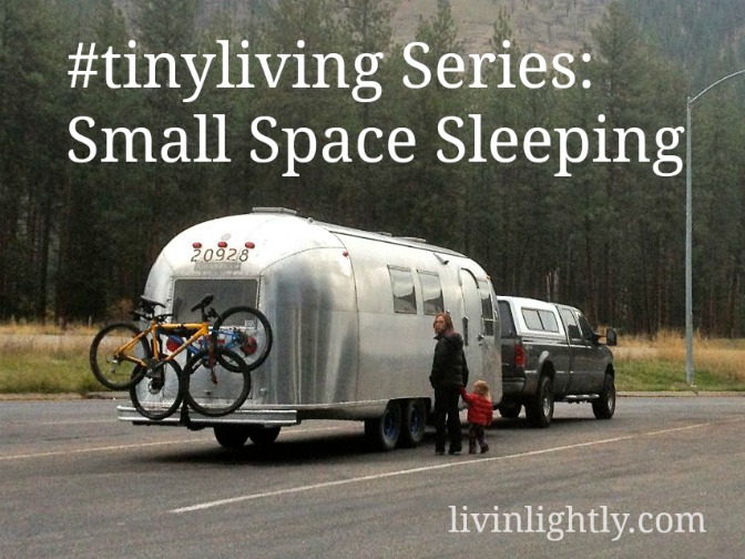 Airstream Sleeping Solutions + #tinyliving Video Series