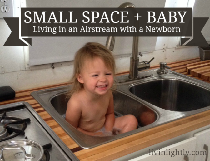 Small Space + Baby: Living in an Airstream with a Newborn