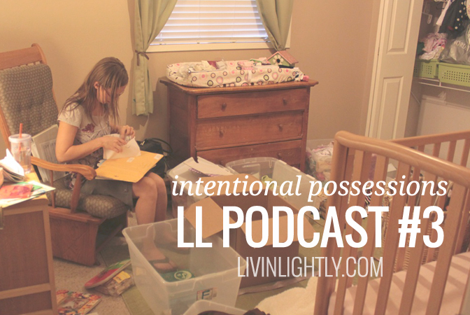 PODCAST #3 – Intentional Posessions